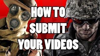 How To Submit Your Video & What We Are Looking For
