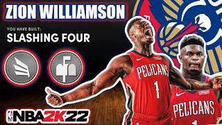 BEST ZION WILLIAMSON BUILD ON NBA 2K22