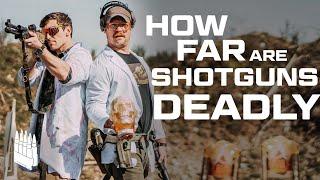 How Far are Shotguns Deadly? BirdShot Slugs and 00 Buckshot