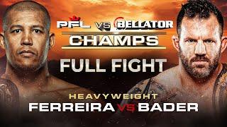 Renan Ferreira vs Ryan Bader  PFL vs Bellator  Full Fight