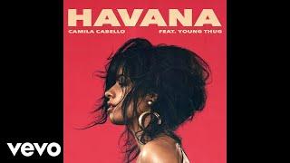 Camila Cabello - Havana Audio ft. Young Thug