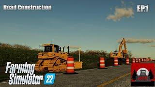 Farming Simulator 22  Road Construction Timelapse  EP.1