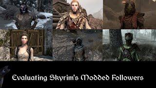 Evaluating Skyrims Modded Followers