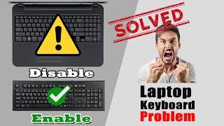 How to disable laptop keyboard  Fix Laptop Keyboard Problem