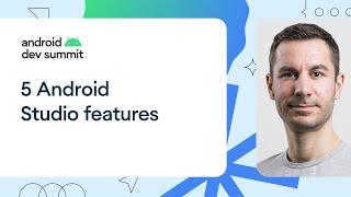 5 Android Studio features you dont want to miss