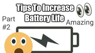 Tips to increase battery lifeMr.EliteStudy