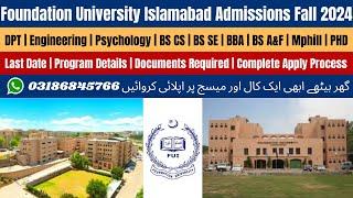 Foundation University Islamabad Admission 2024  Foundation University Islamabad