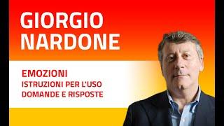 Giorgio Nardone - Emozioni - Istruzioni per luso - Domande e risposte