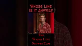 The Whose Line Shower Cam - Whose Line Scenes from a Hat