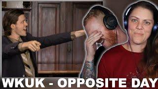 WKUK Opposite Day REACTION  OB DAVE REACTS