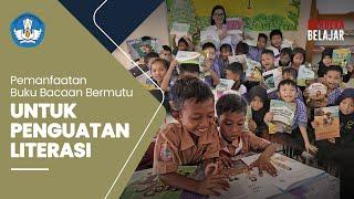 Pemanfaatan Buku Bacaan Bermutu Untuk Penguatan Literasi di Kalimantan Utara