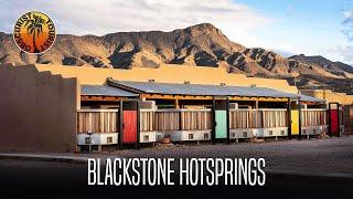 Blackstone Hotsprings  Truth or Consequences