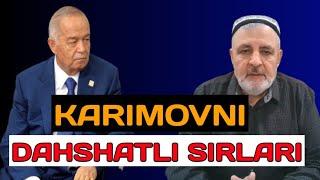 Otasini urgan ozbeklarni bir tiginga olmagan Karimovni dahshatli sirlari  Jahongir Muhammad