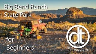 Big Bend Ranch State Park An Introduction for Overlanders