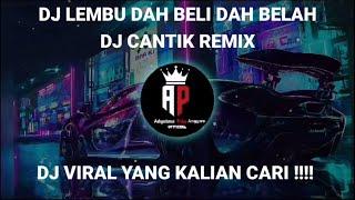 DJ LEMBU DAH BELI DAH BELAH  REMIX  LEMBU DAH BELI DAH BELAH VIRAL TIK TOK TERBARU 2024 