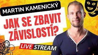 Jak se zbavit ZÁVISLOSTÍ? Martin Kamenický  Příznaky transformace - tipy pro osobní rozvoj