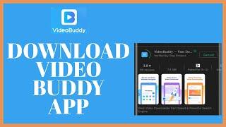 How To DownloadInstall Video Buddy App On Android?