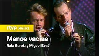 Miguel Bosé y Rafa Sánchez - Manos vacías 1990