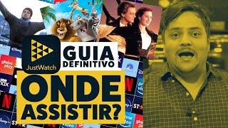 Descubra onde ASSISTIR seus FILMES e SÉRIES Guia do JUSTWATCH