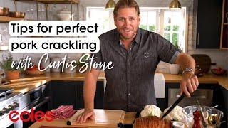 Tips For Perfect Pork Crackling With Curtis Stone