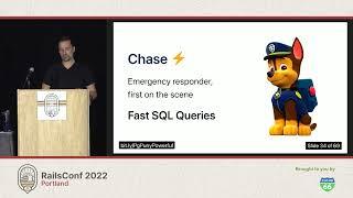 RailsConf 2022 - Puny to Powerful PostgreSQL Rails Apps by Andrew Atkinson