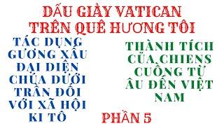 DẤU GIÀY VATICAN TRÊN QUÊ HƯƠNG TÔI. PHẦN 5. NGHĨA HIỆP VLOG.