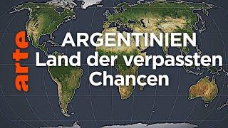 Argentinien Land der verpassten Chancen  Mit offenen Karten  ARTE