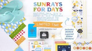 Sunrays for Days Buy-It-All Bundle by Creative Memories