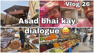 A day with asad bhai  Mubarakiya market  Dinar ka valuation - Vlog 26