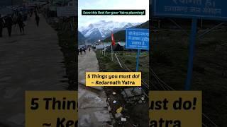 Kedarnath Yatra 2023  5 things you must do - Kedarnath Yatra #Shorts