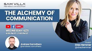 The Alchemy of Communication