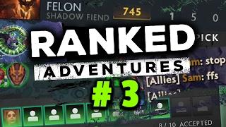 RANKED ADVENTURES #3 - SUPPORT ONLY DOTA 2