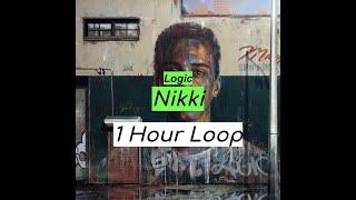 Logic - Nikki 1 HOUR