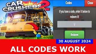 *ALL CODES* GiantsCar Crushers 2 - Physics Simulation ROBLOX  AUGUST 30 2024