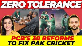 ZERO TOLERANCE backed PCBs 30 reforms to fix Pakistan Cricket