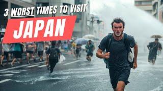 DONT COME to Japan During These Months  3 Worst Times to Visit  Japan Travel Guide