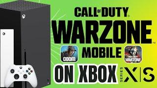 How To Play COD Mobile and COD Warzone Mobile on Xbox Series XS