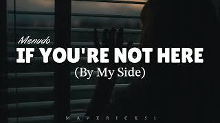 If Youre Not Here By My Side LYRICS by Menudo 