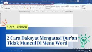 CARA MENGATASI QURAN IN WORD TIDAK MUNCUL SETELAH INSTAL