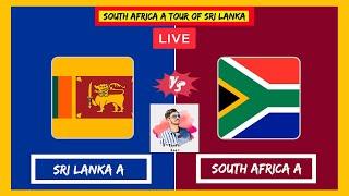 LIVE SRI LANKA A VS SOUTH AFRICA A  1ST TEST  DAY 3  SOUTH AFRICA A TOUR OF SRI LANKA  SL VS SA