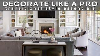 Decorate Like a Pro  Transitional  Interior Design Style Essentials