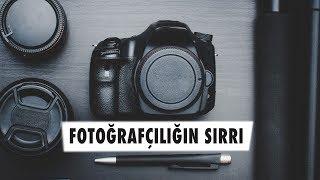 FOTOĞRAFÇILIĞIN SIRRI   Harika fotoğraf nasıl çekilir