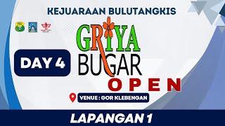 GRIYA BUGAR OPEN - DAY 4 - LAP 1