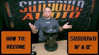 SUNDOWN AUDIO - HOW TO RECONE 10 & 12 WOOFERS