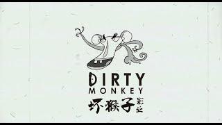 Dirty Monkey