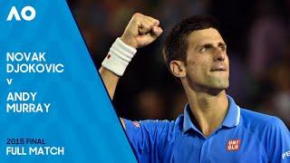 Novak Djokovic v Andy Murray Full Match  Australian Open 2015 Final