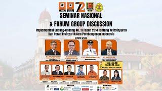  LIVE SEMINAR NASIONAL & FGD - IMPLEMENTASI UU NO.11 2014 TENTANG KEINSINYURAN DAN PERAN INSINYUR