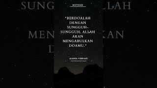 Kata kata islami - Berdoalah Bersungguh sungguh #islam #quotes #shorts