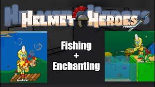 Fishing & Enchanting  Helmet Heroes Reborn