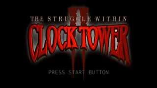 Clock Tower 2 часть 1-я Проклятие